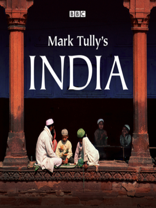 Title details for Mark Tully's India by Mark Tully - Available